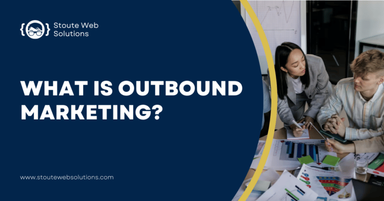 what is outbound marketing