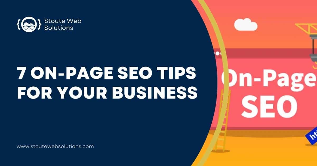A colorful representation of an On-page SEO tips for your business.