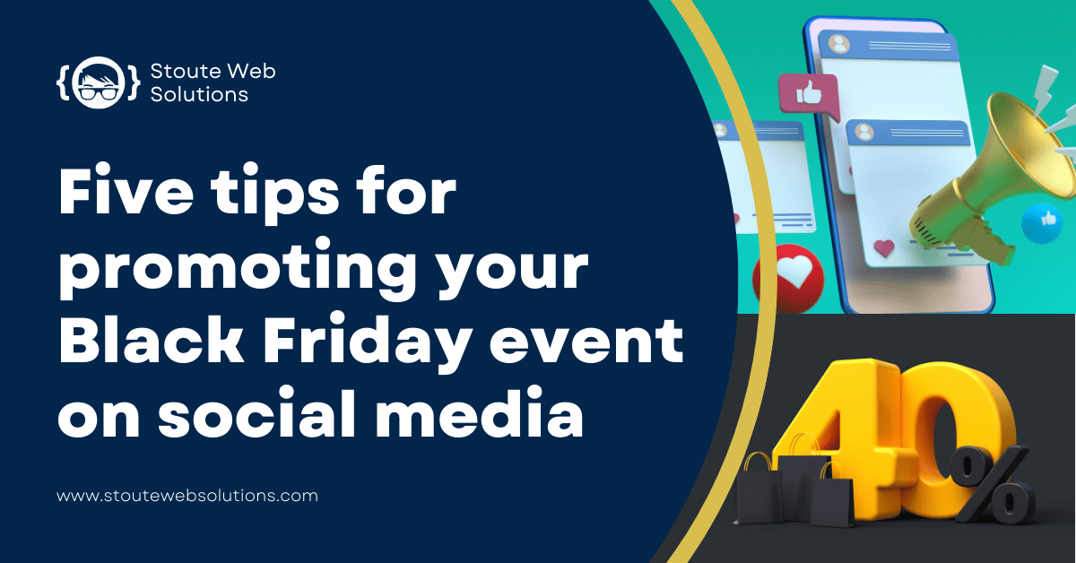 five tips for promoting your black friday event on social media