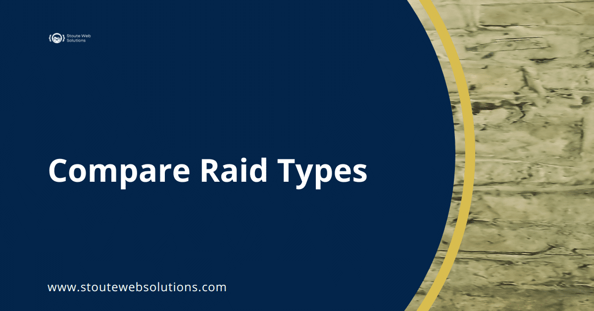 Compare Raid Types