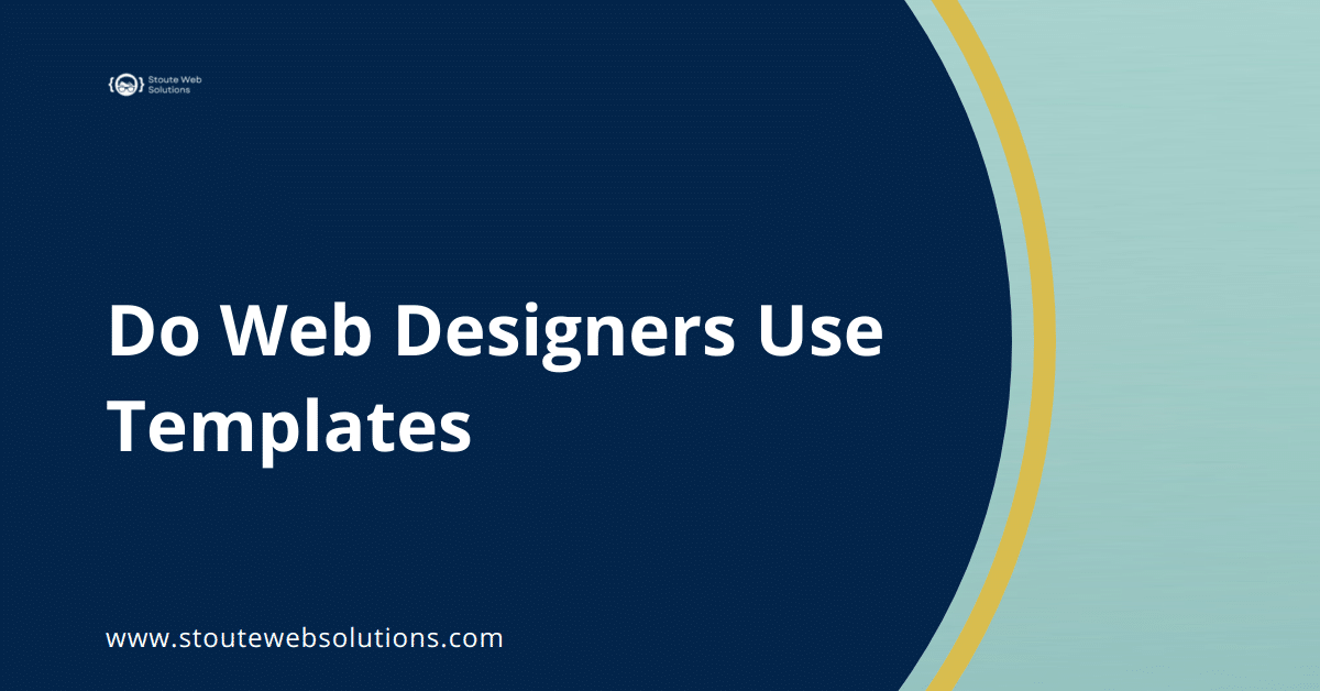 Do Web Designers Use Templates