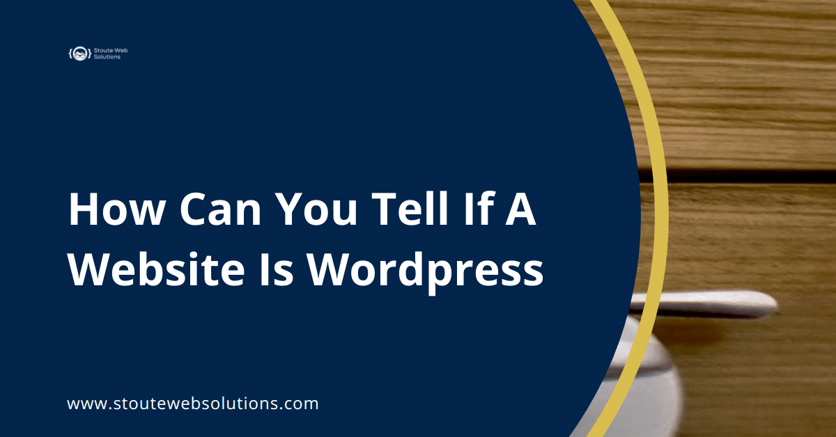 How Can You Tell If A Website Is Wordpress
