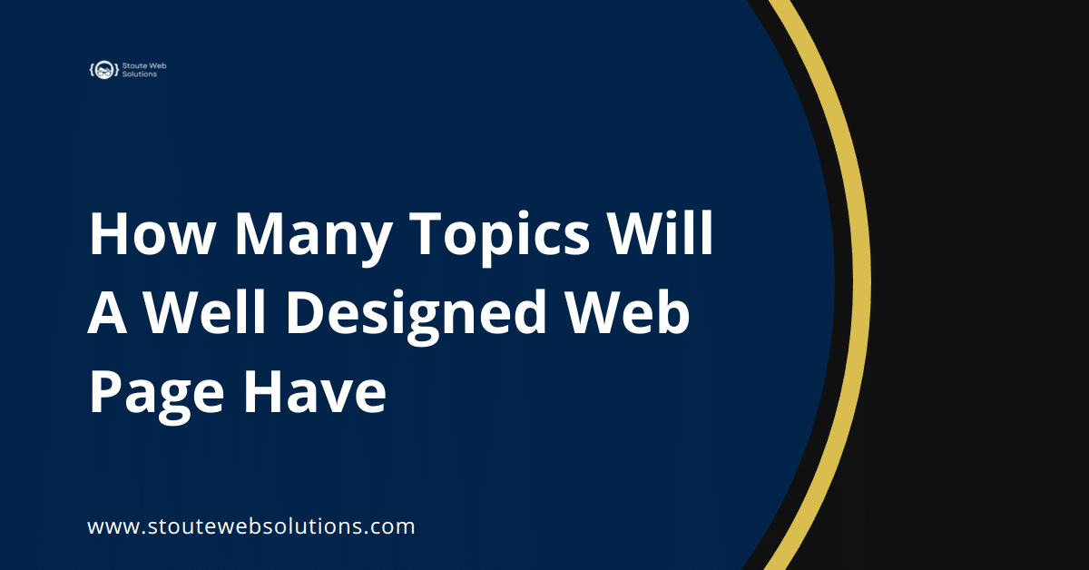 How Many Topics Will A Well Designed Web Page Have