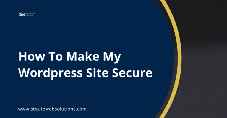 How To Make My Wordpress Site Secure
