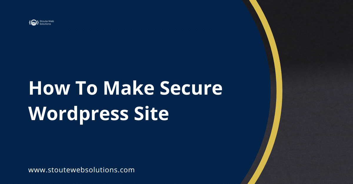 How To Make Secure Wordpress Site