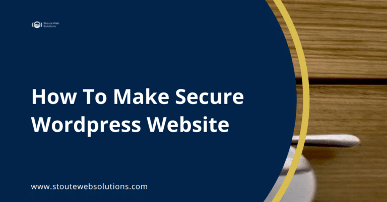 How To Make Secure Wordpress Website