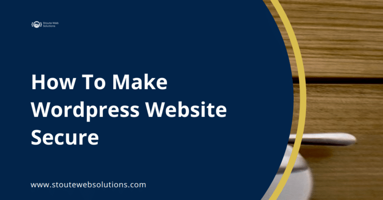 How To Make Wordpress Website Secure