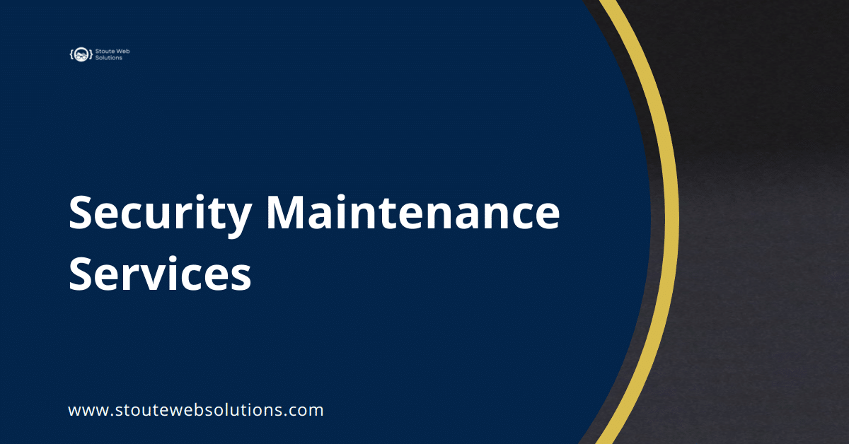 Security Maintenance Services