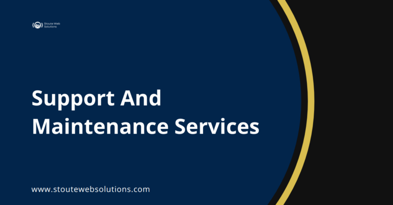 Support And Maintenance Services