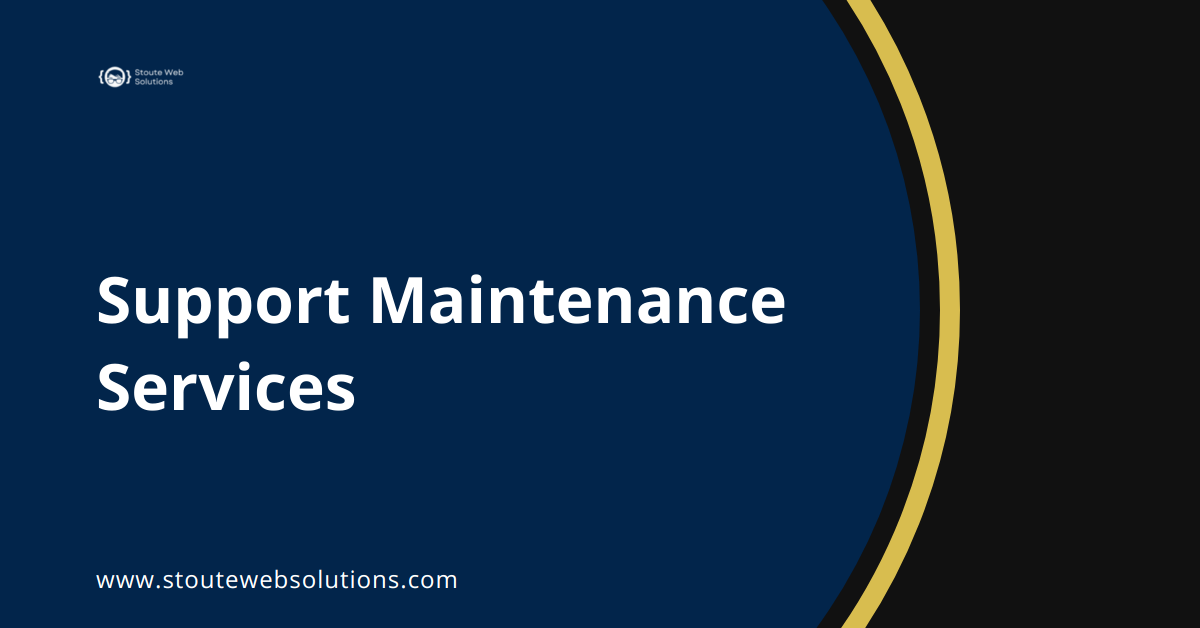 Support Maintenance Services
