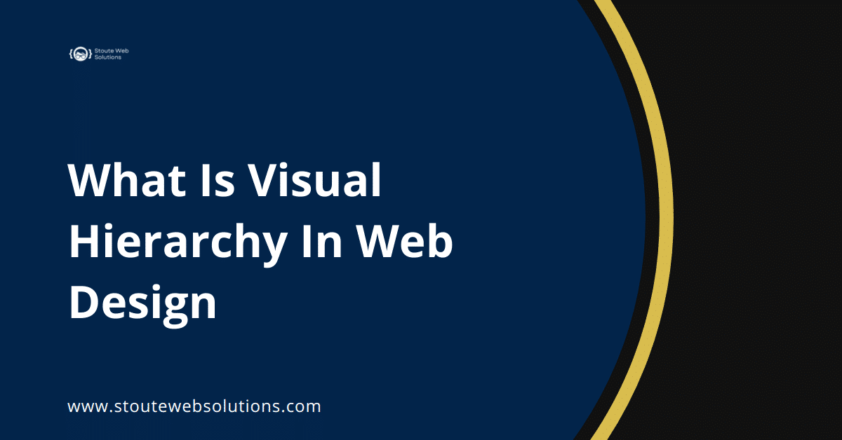 What Is Visual Hierarchy In Web Design