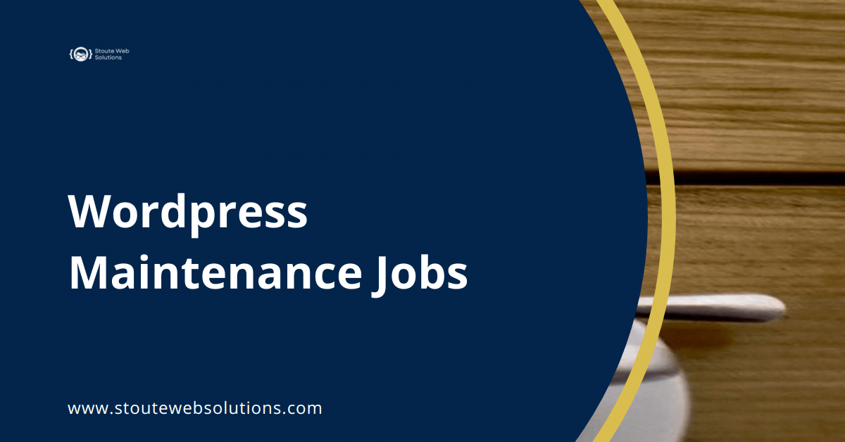 Wordpress Maintenance Jobs